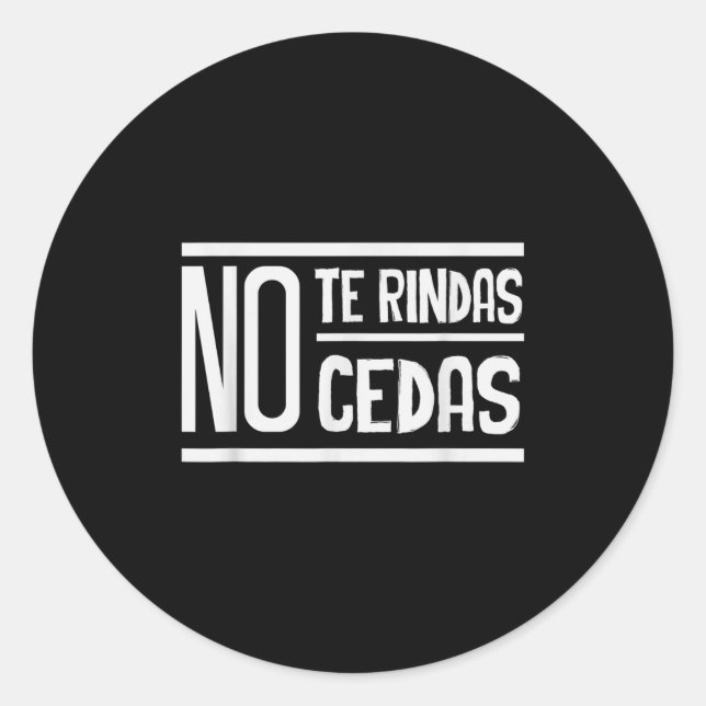 Sticker Rond No Te Rindas No Cedas Motivational Insrational Sri (Devant)