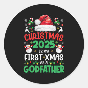 Sticker Rond Noël 2025 Est Mon Premier Noël En Tant Que Godfath