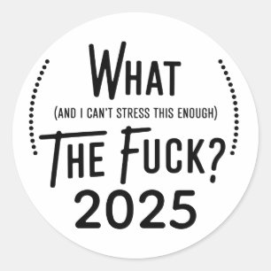 Sticker Rond Noël 2025 Quoi et je ne saurais trop insister là-d