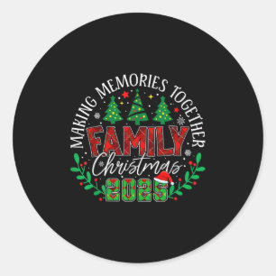 Sticker Rond Noël de famille assorti 2025 Créer des souvenirs e