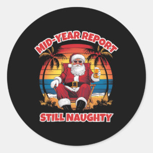 Sticker Rond Noël d'été drôle Rert de milieu d'année toujours v