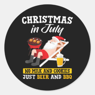Sticker Rond Noël En Juillet - Pas De Lait Et De Cookies Juste