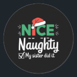 Sticker Rond Noël Jolie Soeur Fille L'A Fait Noël Famille B<br><div class="desc">Noël Jolie Soeur Fille L'A Fait Noël Garçons Famille Filles 5</div>