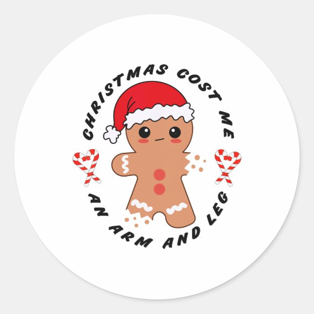 Sticker Rond Noël M'A Coûté Un Bras Et La Jambe Drôle Cookie Ki (Devant)