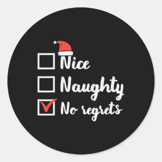 Sticker Rond Noël Nice Naughty No Regrets Funny Liste de Noël