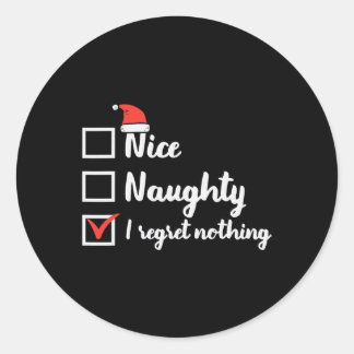 Sticker Rond Noël Nice Naughty Regret Rien Noël Femmes M