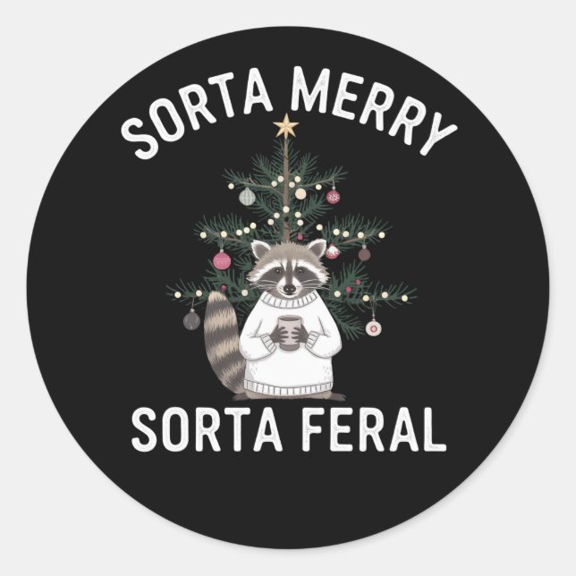 Sticker Rond Noël Raccoon Sorta Merry Sorta Feral Xmas (Devant)