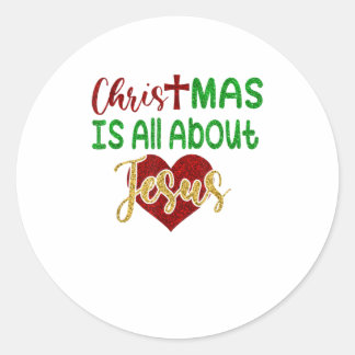 Sticker Rond Noël Tout est à propos de Jésus chrétien