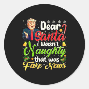 Sticker Rond Noël Trump Cher Père Noël Fausse Nouvelle Drôle Xm