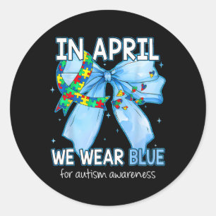 Sticker Rond Nœud Coquette En Avril Nous Portons Du Bleu Pour L