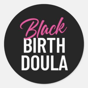 Sticker Rond Noir Birth Doula Définition Africain-Américain