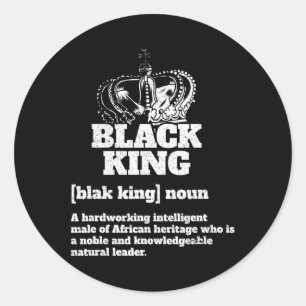 Sticker Rond Noir Définition Roi Noir Fierté Africaine Américai