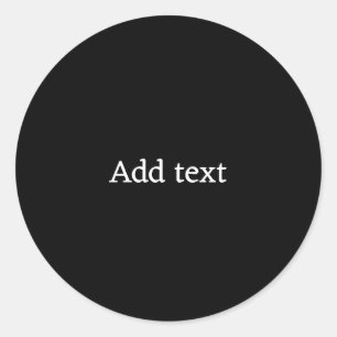 Sticker Rond Noir solide avec modèle de texte blanc