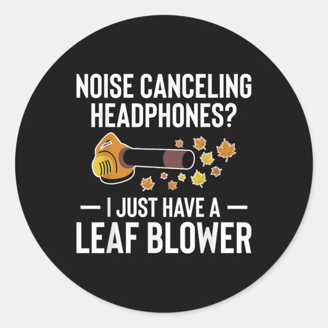 Sticker Rond Noise Canceling Headphones_ Leaf Blower Autumn  (Devant)