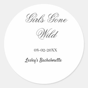 Sticker Rond Nom de la fête de bachelorette Girls Gone wild dat
