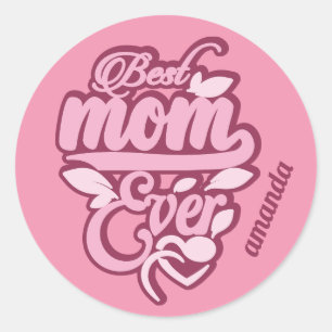 Sticker Rond Nom personnalisé "Meilleure maman jamais"