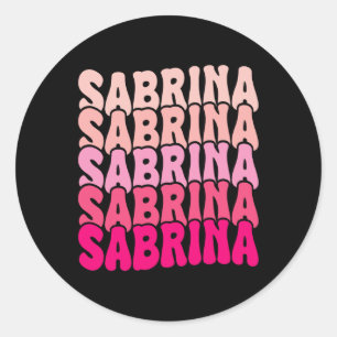 Sticker Rond Nom personnalisé Sabrina I Love Sabrina Super 80