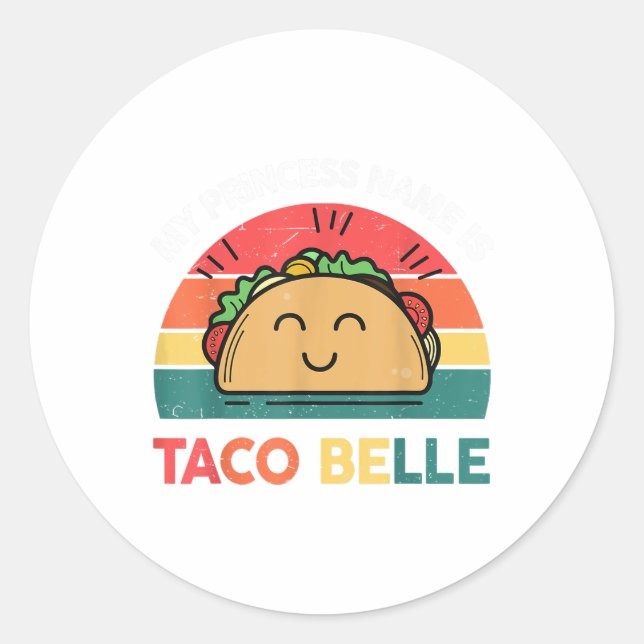 Sticker Rond Nom Princesse Taco Belle Cinco Mayo Funny Mexicain (Devant)
