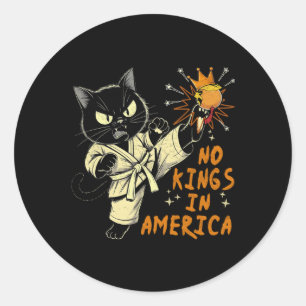 Sticker Rond Non, pas de rois en Amérique Drôle Trump Nous le P