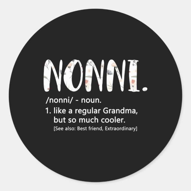Sticker Rond Nonni Comme Une Grand-Mère Régulière Mais Fête Des (Devant)