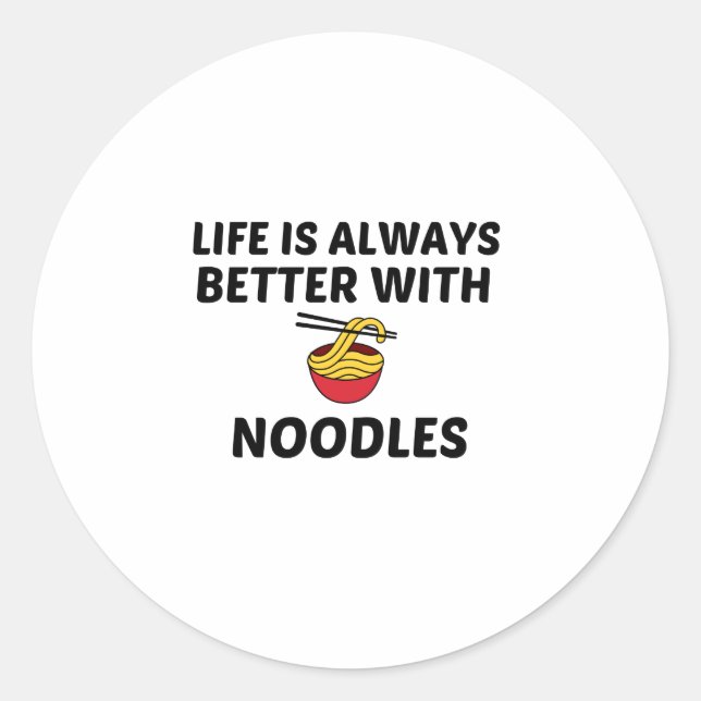 STICKER ROND NOODLES LIFE EST MEILLEUR (Devant)
