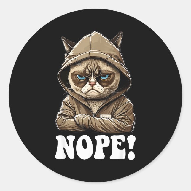 Sticker Rond Nope! Nope - Employee Work Colleagues Teenager Cat (Devant)