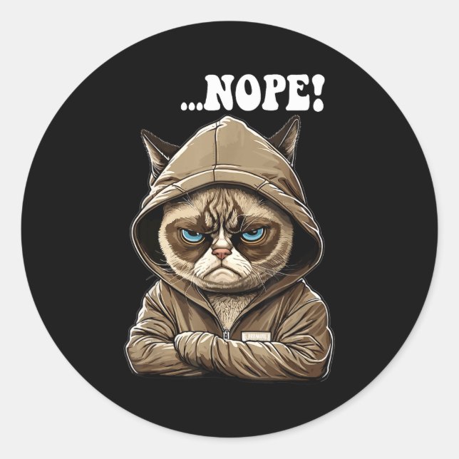 Sticker Rond Nope! Nope - Employee Work Colleagues Teenager Cat (Devant)