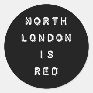 Sticker Rond Nord de Londres est rouge - slogan de football d'A