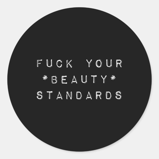 Sticker Rond Normes de beauté - Énoncé du féminisme (Devant)