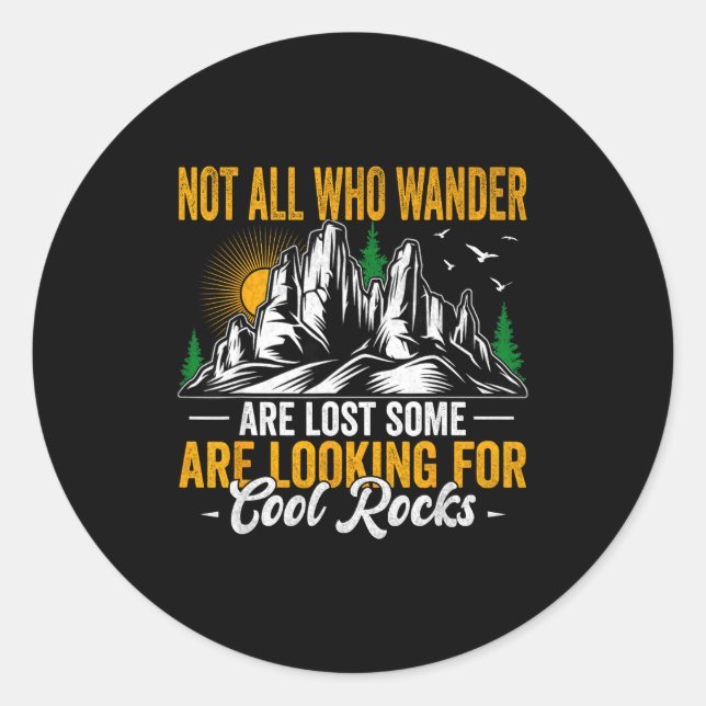 Sticker Rond Not All Who Wander Are Lost Funny Outdoor Hiking T (Devant)