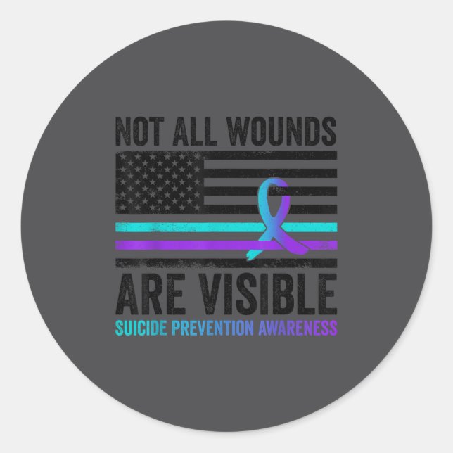 Sticker Rond Not All Wounds Are Visible American Flag Suicide P (Devant)