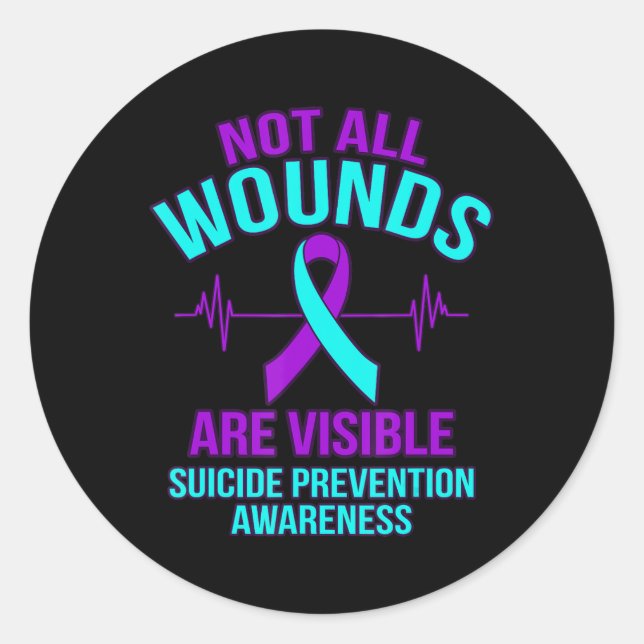Sticker Rond Not All Wounds Are Visible Happy Suicide Awareness (Devant)