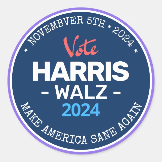 Sticker Rond Notre Make America Sane again Harris Walz 2024 (Devant)