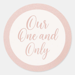 Sticker Rond Notre seul et unique Rose Mariage de Parties scint