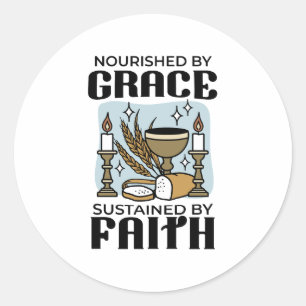 Sticker Rond Nourri par la Grâce, Soutenu par la Foi Design