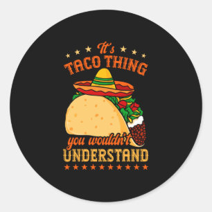 Sticker Rond nourriture mexicaine tacos amateur de tacos un tru