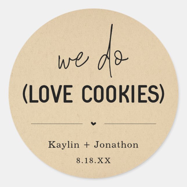 Sticker Rond Nous aimons les cookies Mariage Favoriser le Étiqu (Devant)