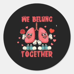 Sticker Rond Nous appartenons ensemble Pulmonaire Saint-Valenti