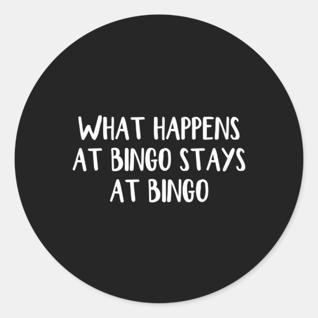 Sticker Rond Nous Arrivons Au Bingo Séjourne Au Bingo (Devant)