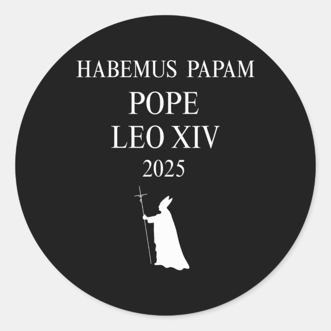 Sticker Rond Nous Avons Un Pape Habemus Papam 2025 Dieu Béni Pa (Devant)