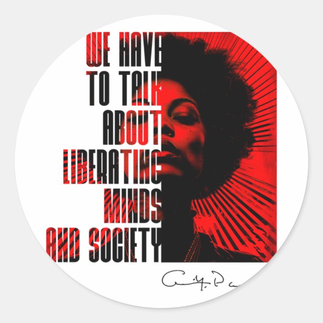 Sticker Rond Nous Devons Parler De Libérer L'Esprit Et La Socié (Devant)