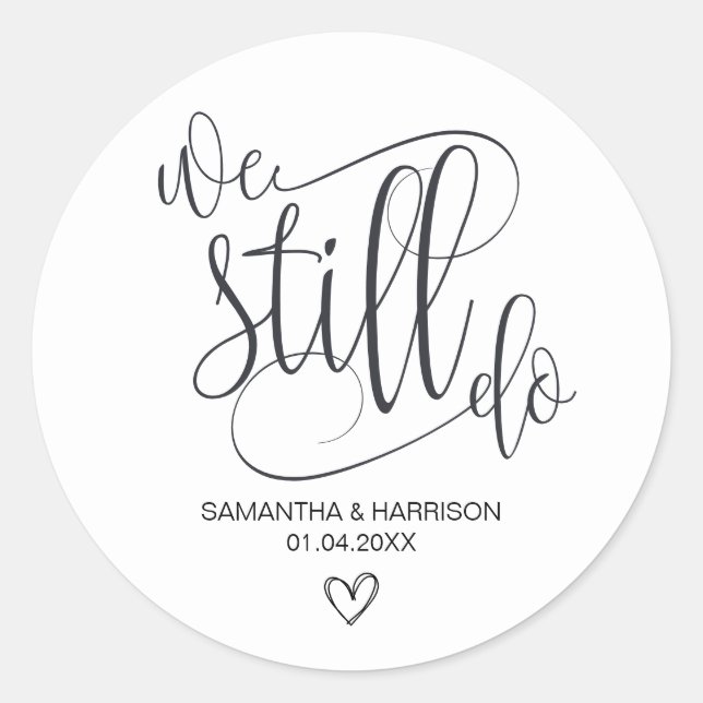 Sticker Rond Nous le faisons toujours, Mariage Anniversaire Noi (Devant)