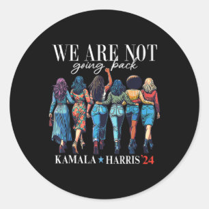 Sticker Rond Nous Ne Retournons Pas Kamala Harris Waltz 24 Mada