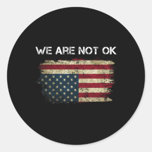 Sticker Rond Nous Ne Sommes Pas D'Accord Drapeau Américain À L'