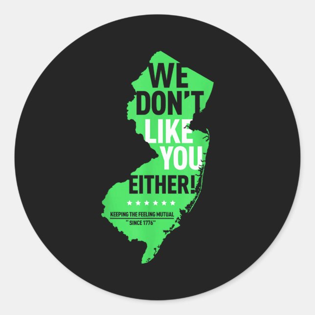 Sticker Rond Nous ne vous aimons pas non plus New Jersey New Yo (Devant)