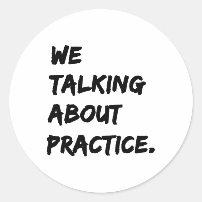 Sticker Rond Nous Parlons De Pratique (Devant)