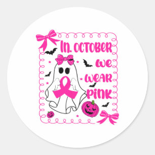 Sticker Rond Nous Portons La Coquette Rose Cancer Du Sein En Oc