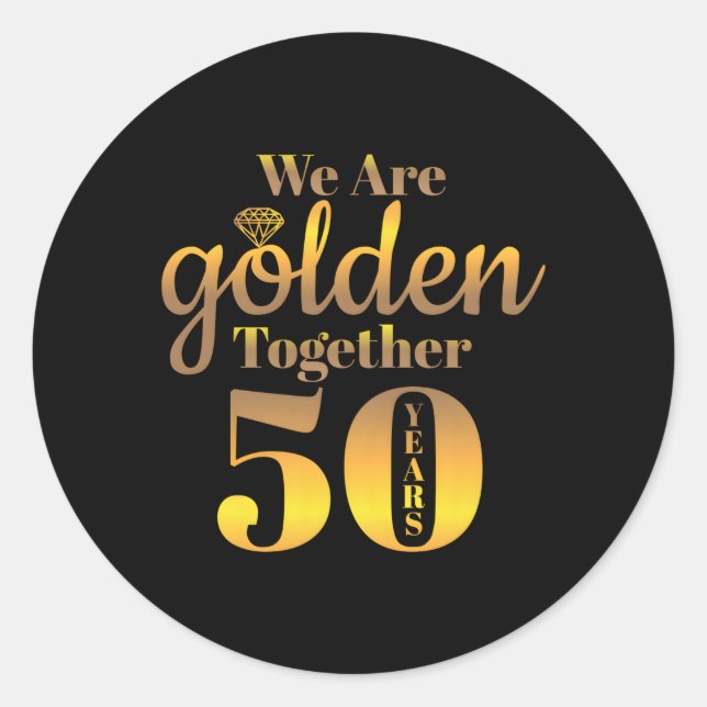 Sticker Rond Nous Sommes Ensemble 50 Ans 50E Anniversaire Maria (Devant)