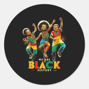 Sticker Rond Nous sommes fiers de l'histoire noire Mois de l'hi