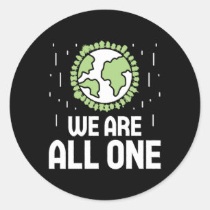 Sticker Rond Nous Sommes Tous Une Protection De l'environnement